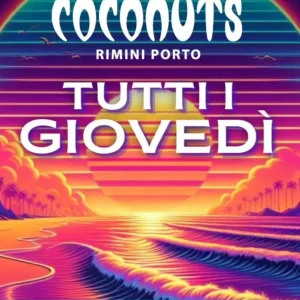 Giovedi Coconuts | Coconuts Rimini