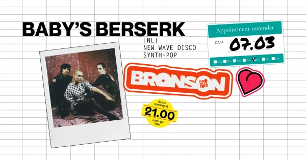 Baby Berserk | Bronson Club