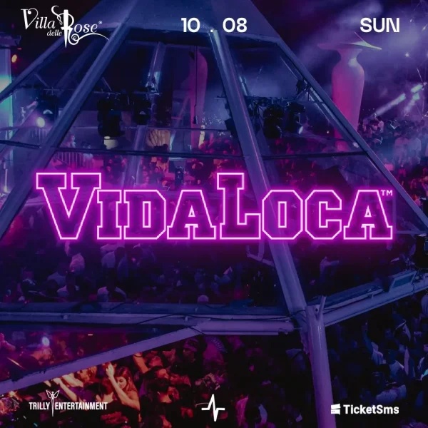 Vida Loca | Villa Delle Rose