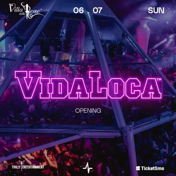 Vida Loca | Villa Delle Rose