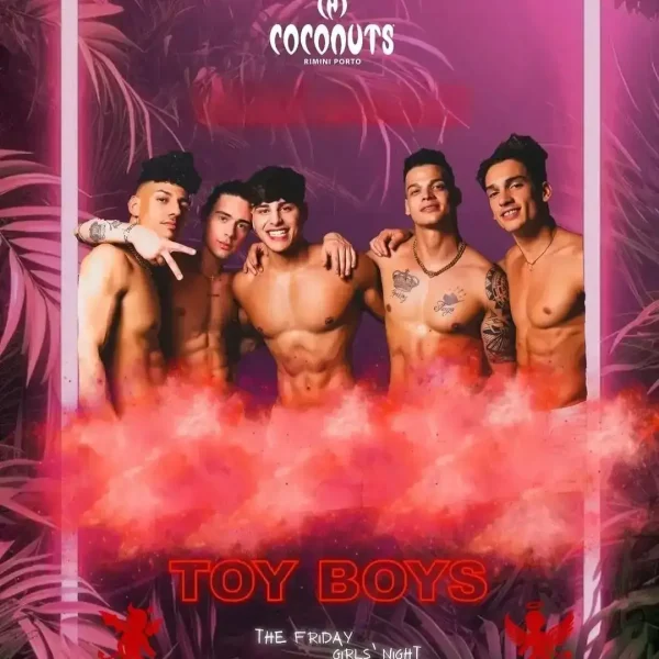 Toy Boys | Coconuts Rimini