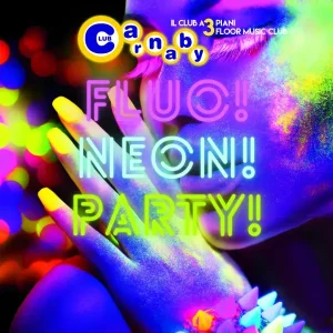 Fluo Neon Party | Carnaby Rimini