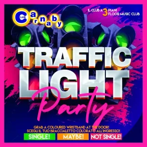 Traffic Light Party | Carnaby Rimini