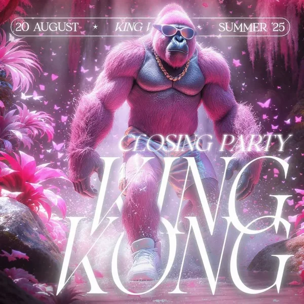 Closing Party | King Kong