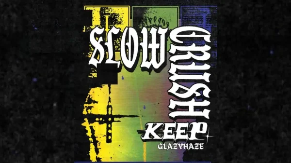 Slow Crush | Bronson Club