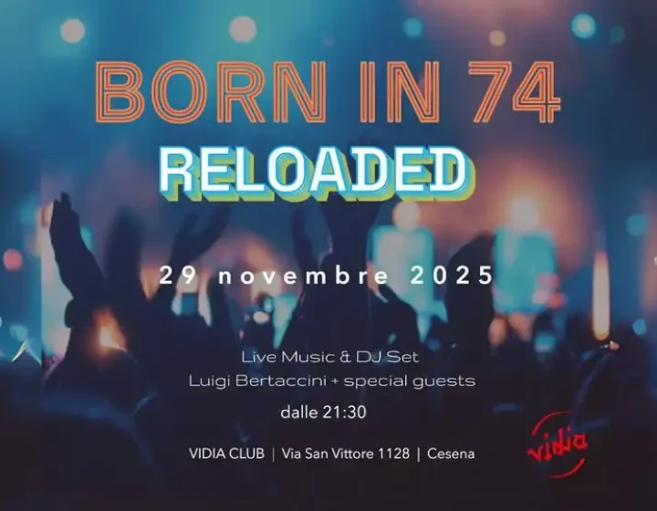 Born in 74  -Reloaded   Vidia Club