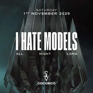I Hate Models | Cocorico