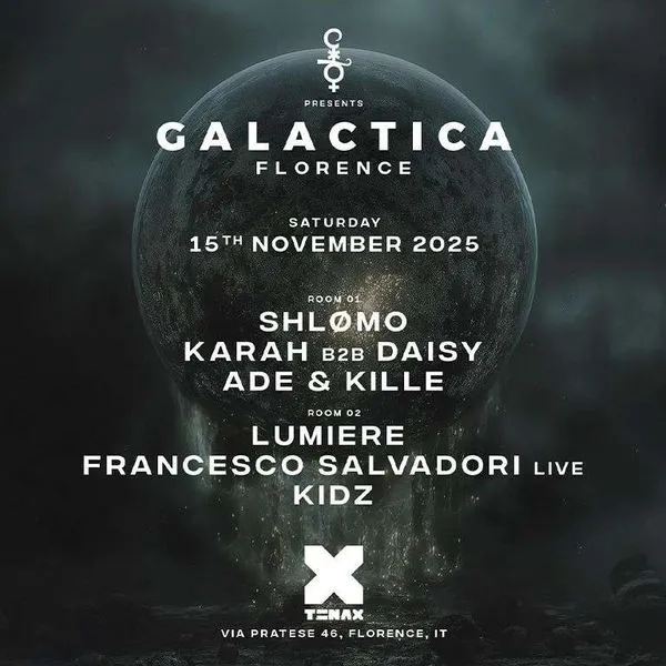 Galactica Florence At Tenax | Cocorico
