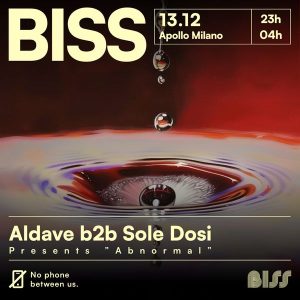 BISS 'Abnormal' with Aldave b2b Sole Dosi | Apollo