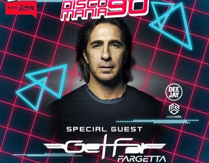 Disco Mania 90 - Fargetta   La Limonaia Strozzi