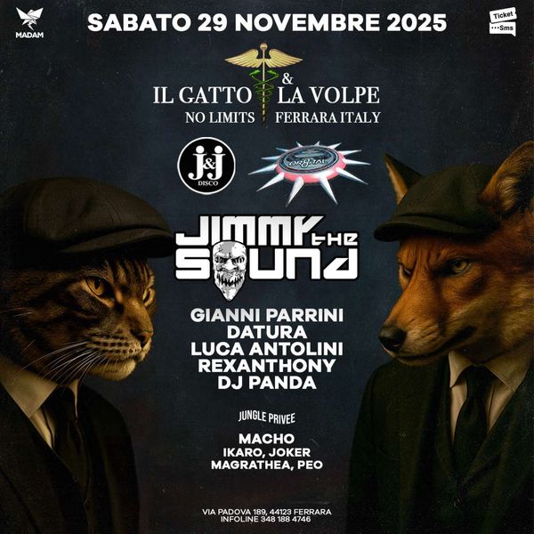 Il Gatto e la Volpe w/ Jimmy The Sound | Madame Butterfly