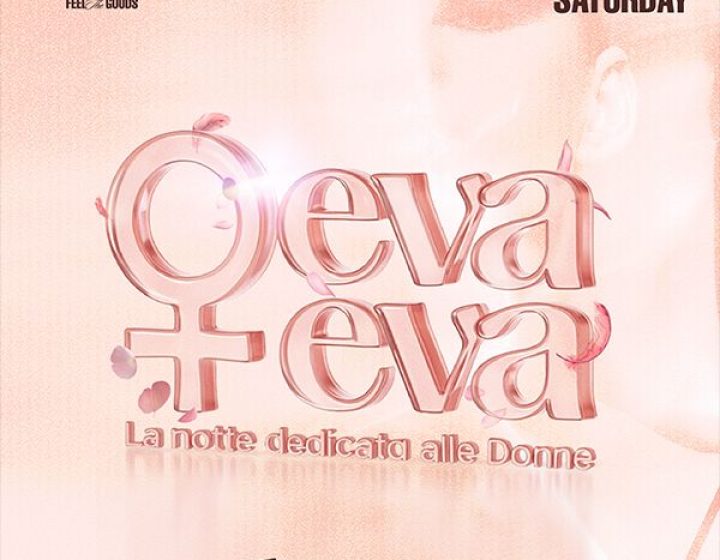 Eva + Eva - La notte dedicata alle donne   Radika