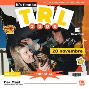 TRL 2000 – Il Party Anni Duemila | Der Mast Intero