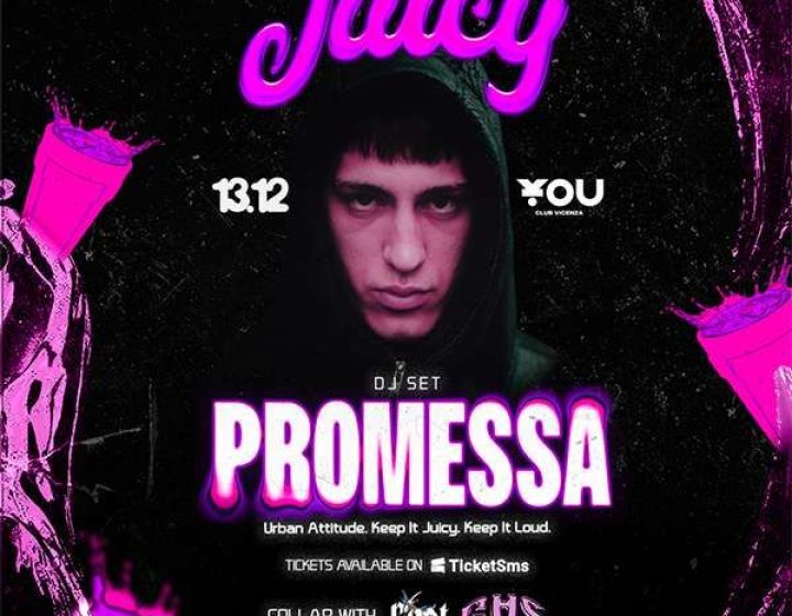 JUICY Trap Line - PROMESSA dj set - Urban Attitude   YOU Club Vicenza