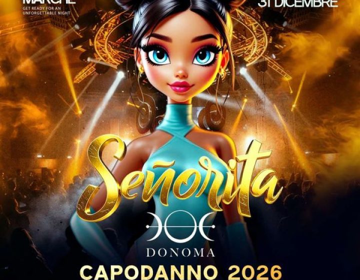 Il Capodanno W/ Senorita - Cena e Dopocena   Donoma