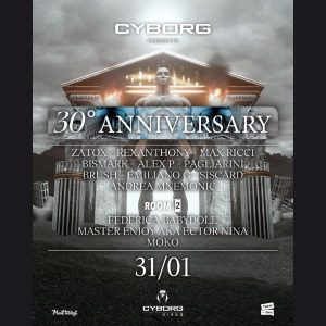 30° Cyborg Anniversary 31/01/2026 | Cyborg DiscoClub