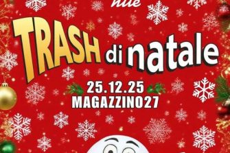 La Trash di Natale | Magazzino 27