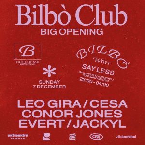 Sayless X Bilbo' | Bilbo’ Club