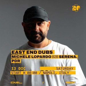 East End Dubs // Michele Lopardo B2B Serena // Pdr | Duel Club