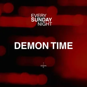 DEMON TIME @ Play Club | Play Club