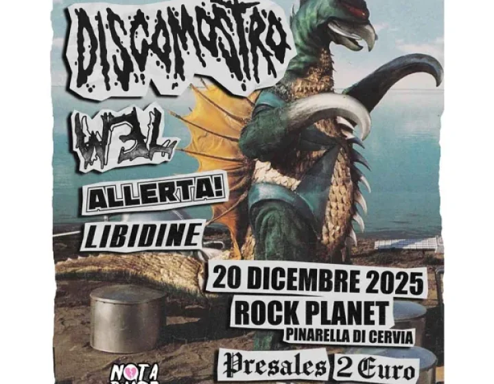 DISCOMOSTRO + WEL + Allerta + Libidine @ Rock Planet 20 Dicembre 2025   Rock Planet