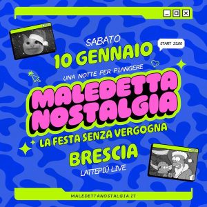 Maledetta Nostalgia | Lattepiù live