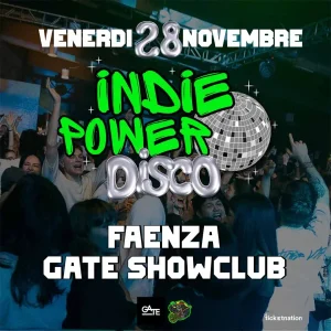 INDIE POWER DISCO  Gate Showclub 28 Novembre 2025 | Gate ShowClub