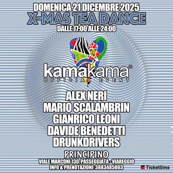 Kama Kama X-Mas Tea Dance | Principino