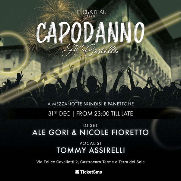 Capodanno Al Castello | Le Chateau Club