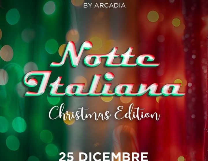 Notte Italiana - Christmas Edition Arcadia