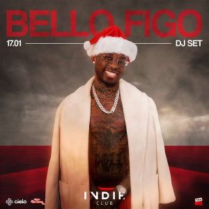 Bello Figo | INDIE club