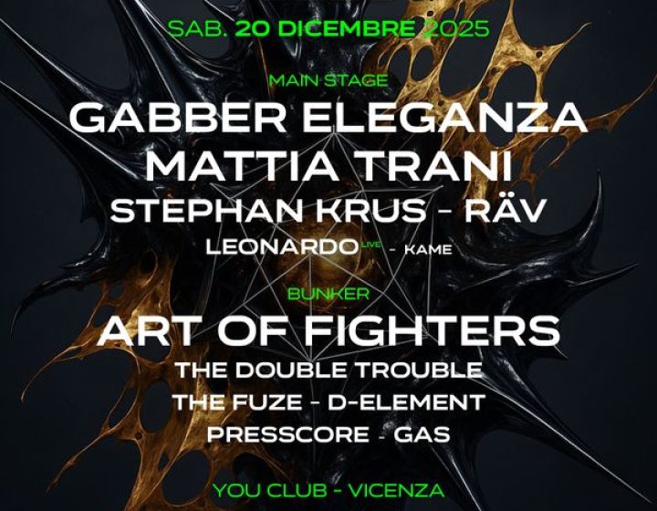 SIZE w/ Gabber Eleganza, Mattia Trani, Art Of Fighters, Stephan Krus, Rav & more YOU Club Vicenza