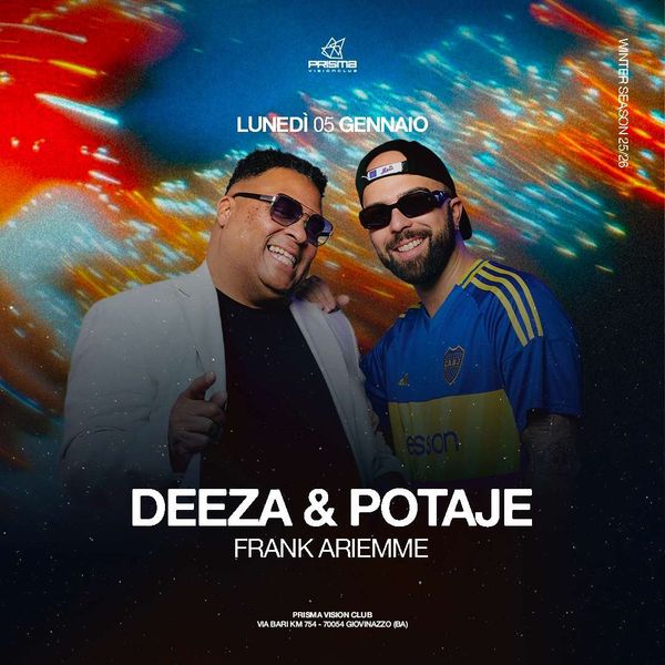 Deeza + Humberto Potaje | Prisma