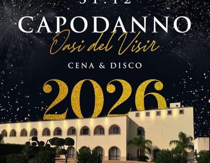 Capodanno 2026   Oasi Del Visir