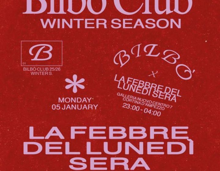 La Febbre del Lunedì sera   Bilbo’ Club