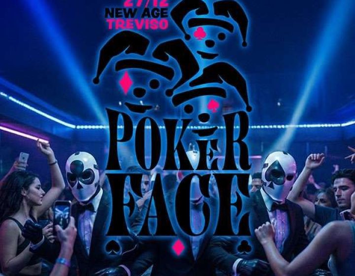 Poker Face NEW AGE CLUB