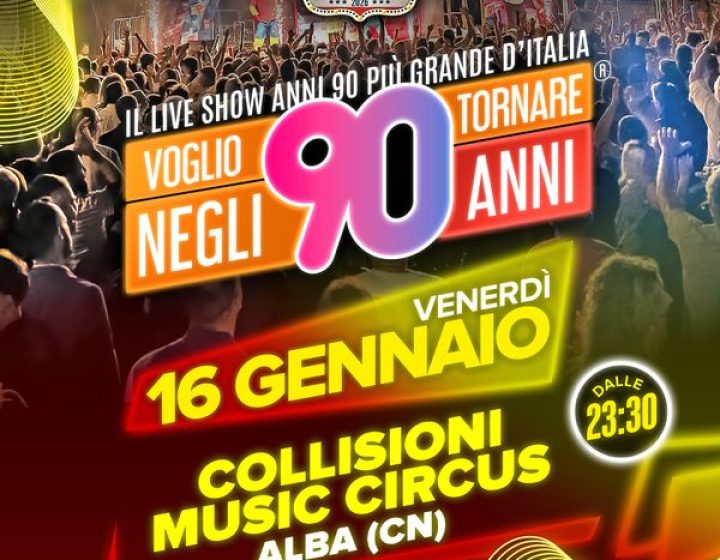 Voglio Tornare Negli Anni 90   Collisioni Rock Circus