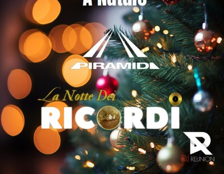 La notte dei ricordi Discoteca Piramidi