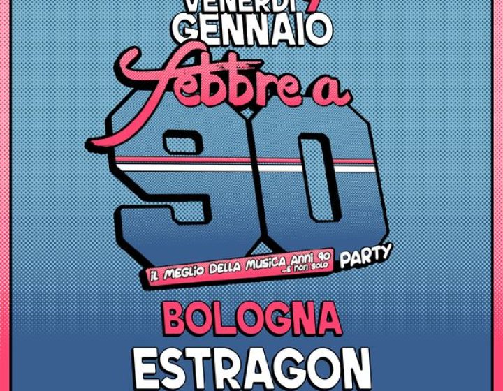 Febbre a 90   Estragon Club