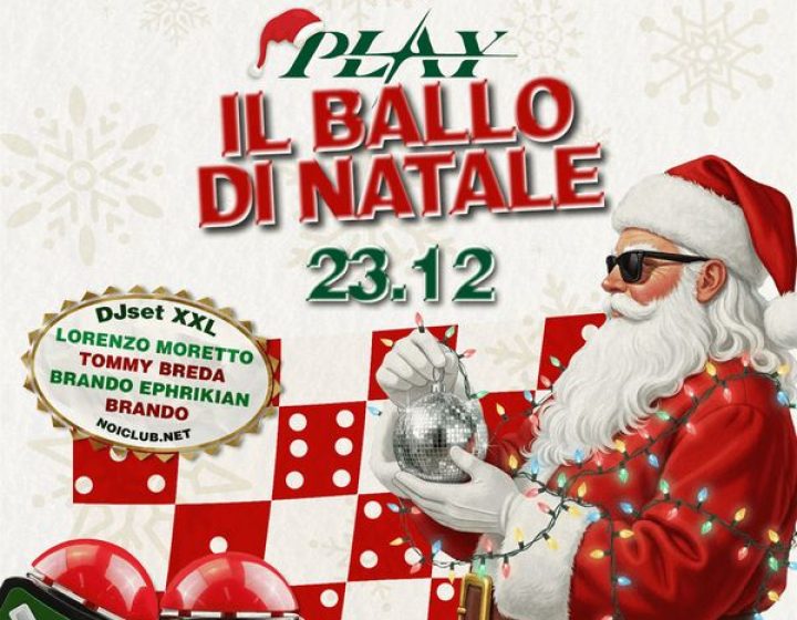 Play - Il Ballo di Natale Noiclub
