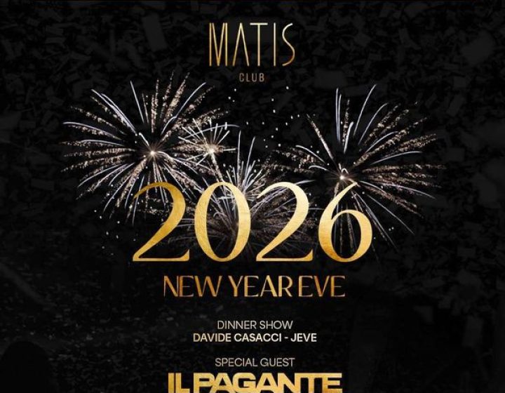 Capodanno Matis - Il Pagante   Matis Club