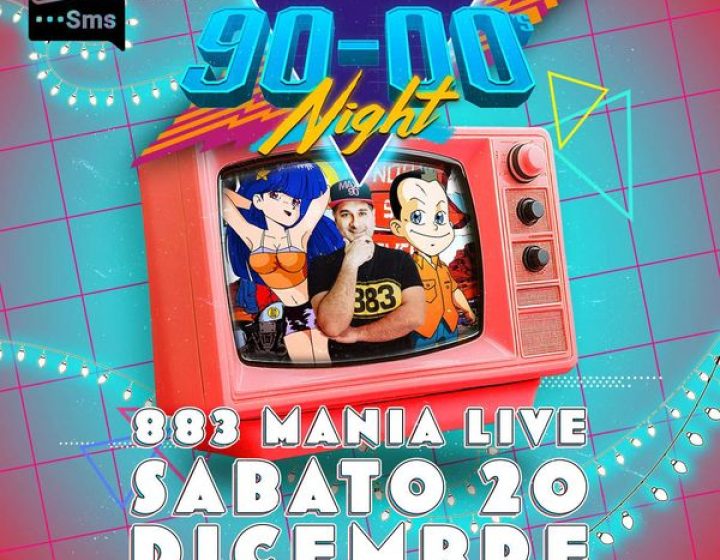883 Mania Live + 90/2000 Night La Limonaia Strozzi