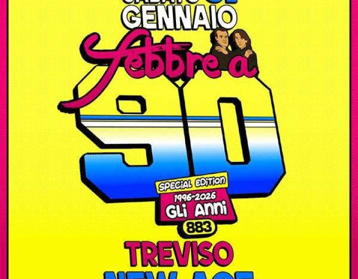 Febbre a 90 - Gli anni (1996/2026) Special Edition   NEW AGE CLUB