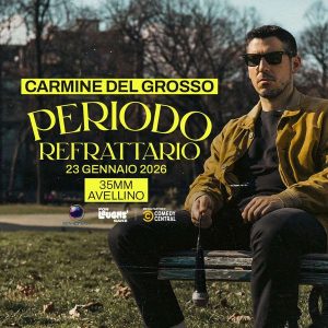 Stand Up Comedy Show - Carmine del Grosso in ''Periodo Refrattario'' | 35 Millimetri