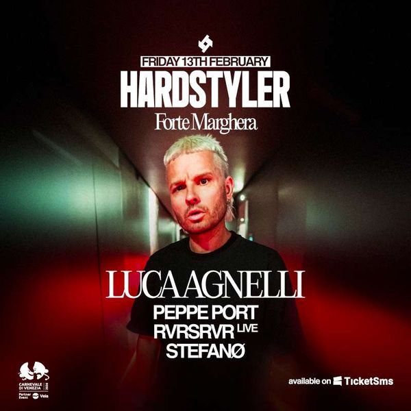 Hardstyler w/ Luca Agnelli | DOCK 29 - FORTE MARGHERA