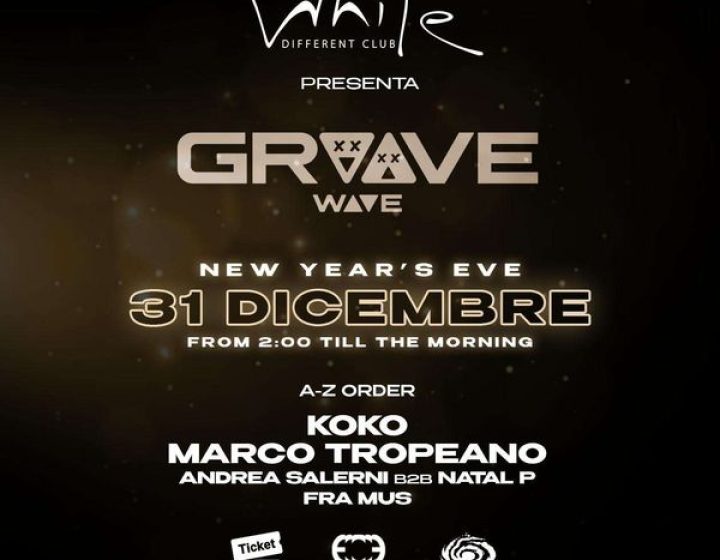 Groove Wave NYE 2026 - Koko - Marco Tropeano   White Different Club