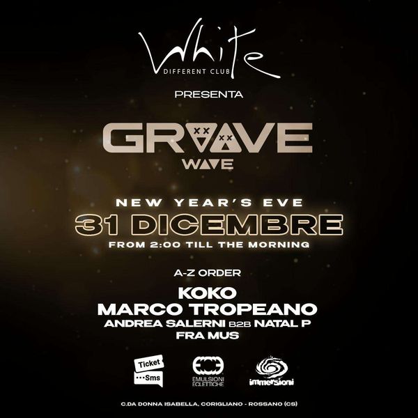 Groove Wave NYE 2026 - Koko - Marco Tropeano | White Different Club
