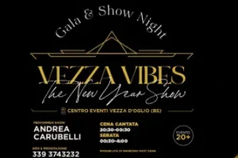 VEZZA VIBES The New Year Show | Centro Eventi Vezza d’Oglio