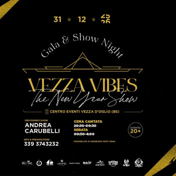 VEZZA VIBES The New Year Show @ Centro Eventi Vezza d'Oglio | Centro Eventi Vezza d'Oglio