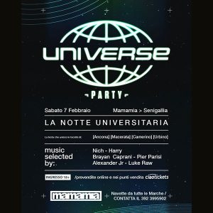 UNIVERSE PARTY - La Notte Universitaria